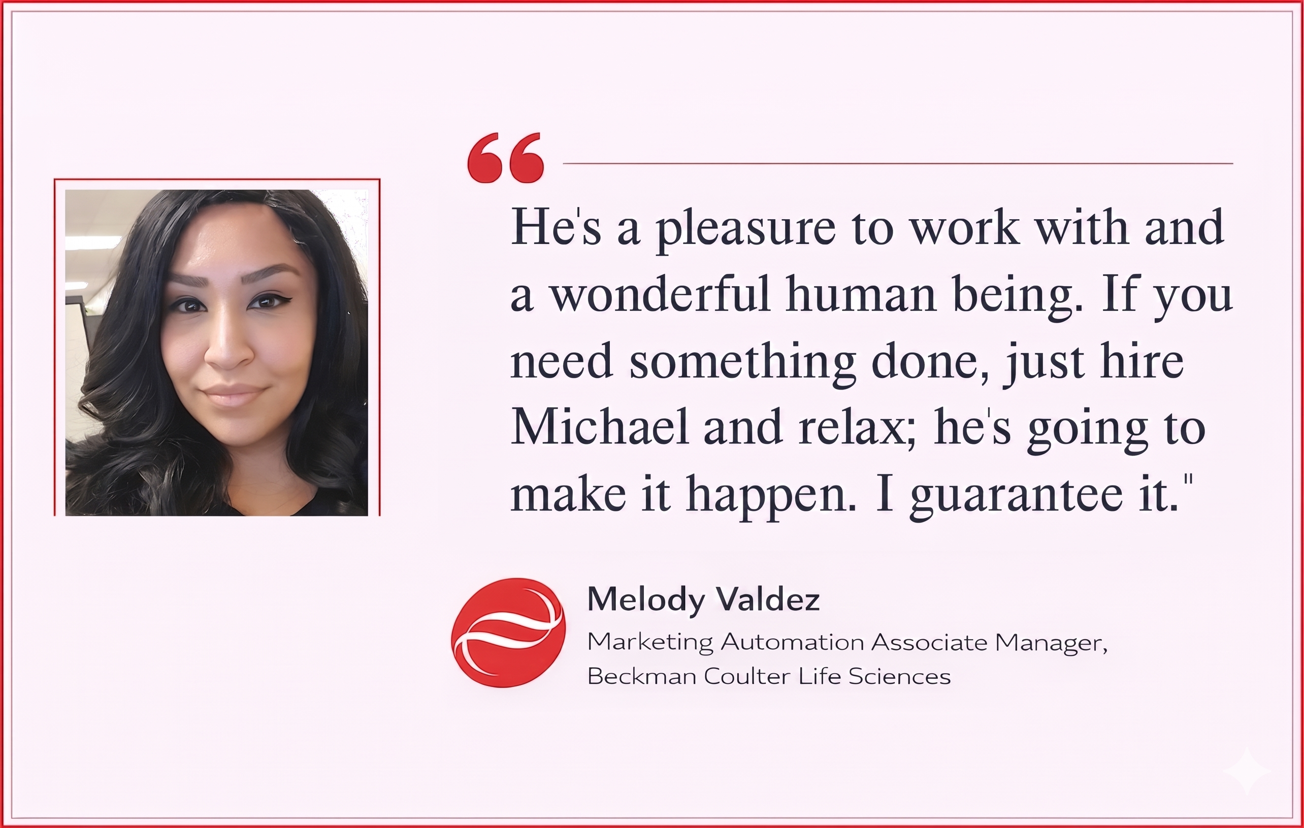 Testimonial from Melody Montoya, Marketing Automation Associate Manager at Beckman Coulter Life Sciences